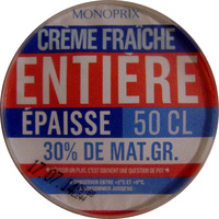Crème fraîche entière épaisse 50 cl 30% de mat. gr. Monoprix - Produit