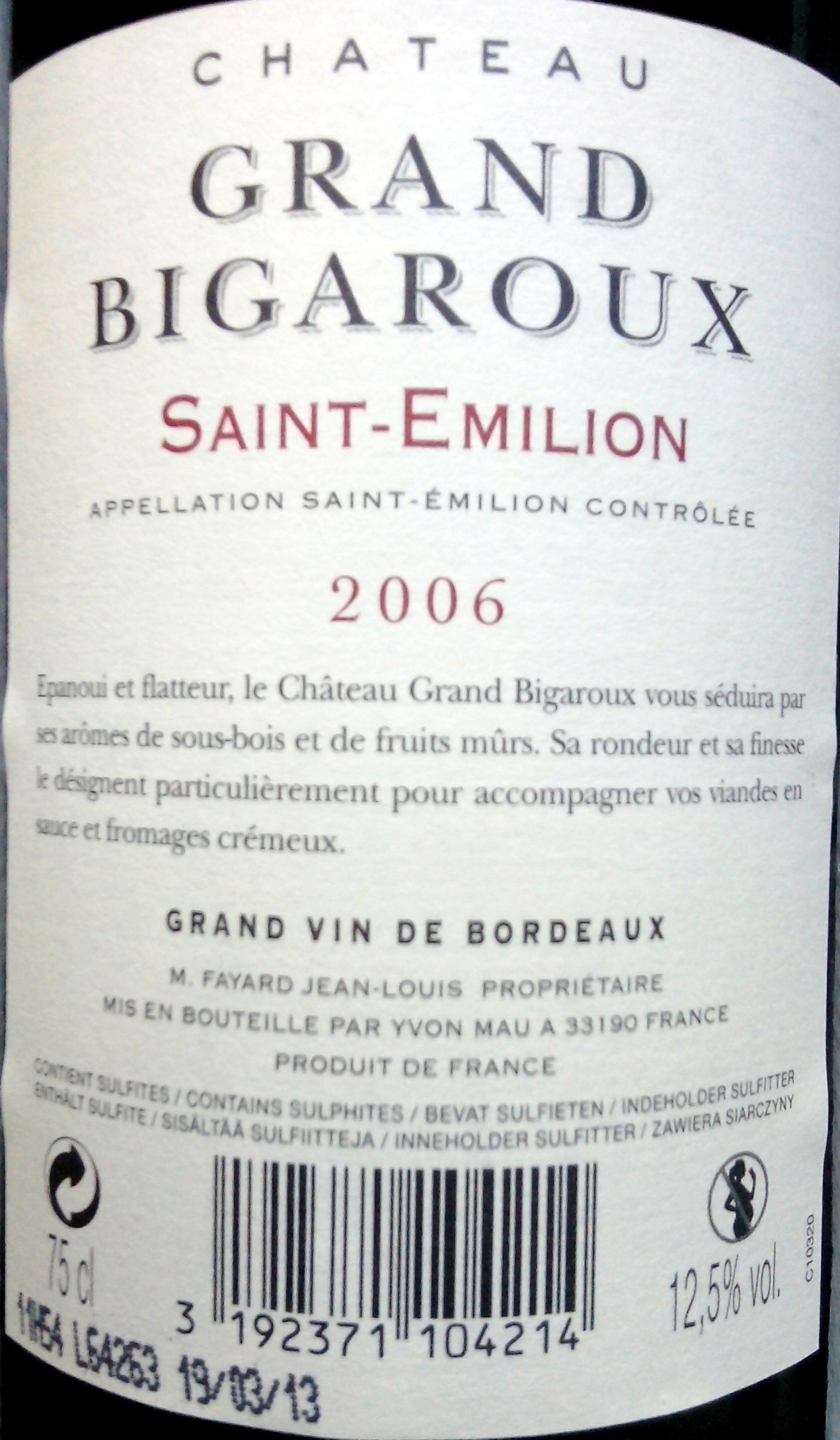 Château GRAND BIGAROUX - Saint-Emilion 2006 - Ingrédients - fr