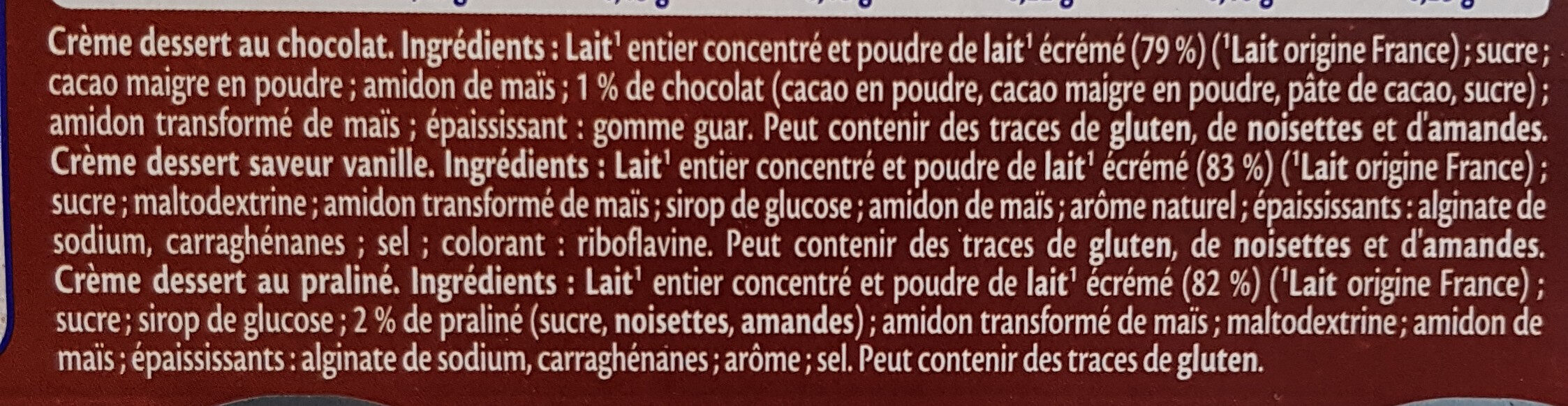 Crème Dessert Multi Variétés Saveur Vanille/Chocolat/Praliné - Ingrédients - fr